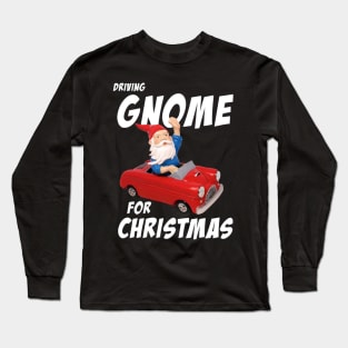 Driving Gnome Long Sleeve T-Shirt